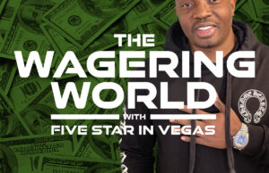 The Wagering World with Five Star in Vegas